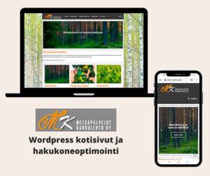 digitimantti, timanttikoti, wordpress kotisivut, kotisivut, metsapalvelut karkulehto, metsurijoensuu.fi